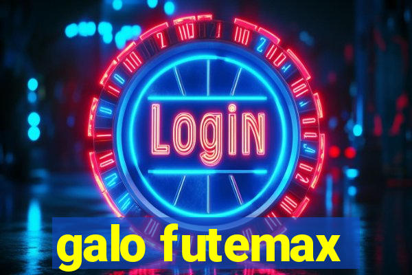 galo futemax